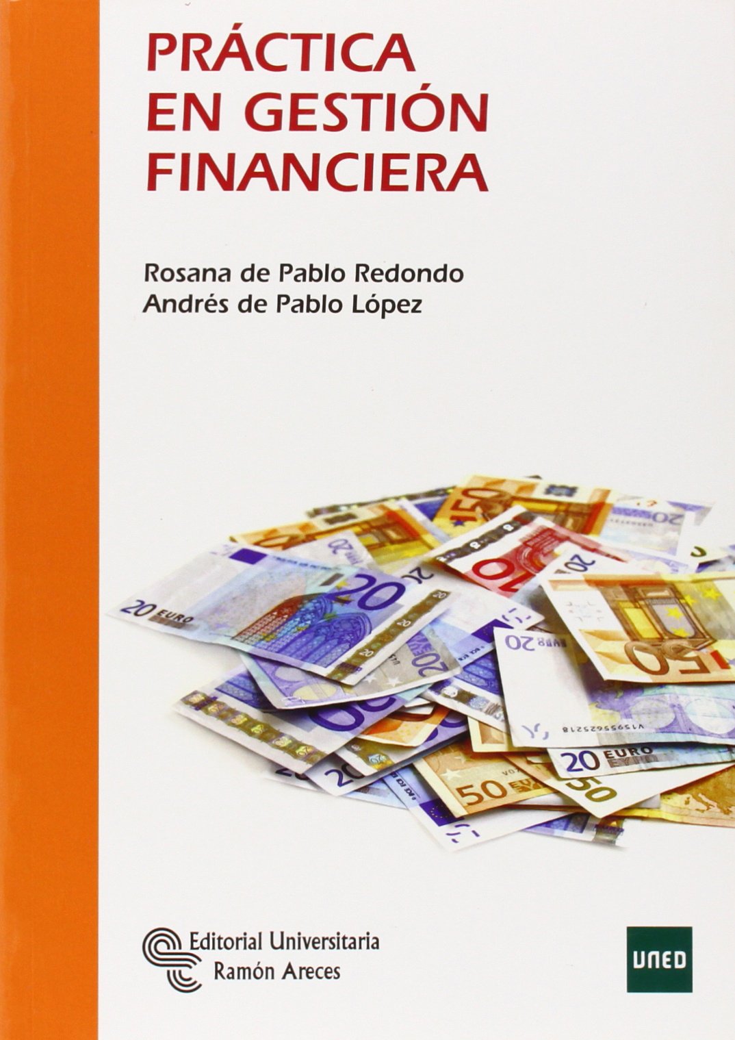 Práctica en gestión financiera (Manuales) Books
