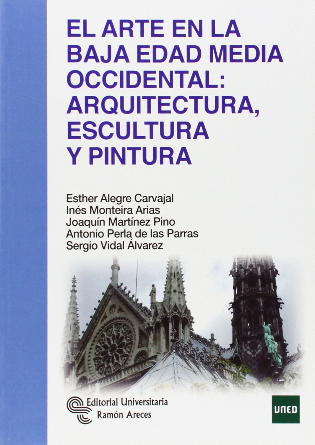El Arte en la Baja Edad Media Occidental: arquitectura, escultura y pintura (Libro Técnico) Film, Art & Culture