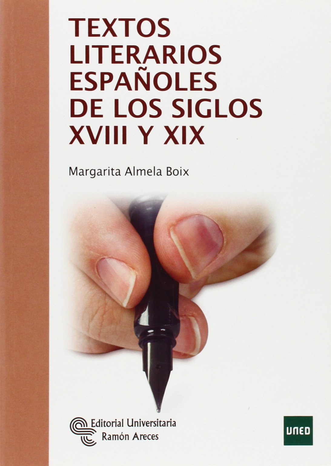 Textos literarios españoles de los siglos XVIII y XIX (Manuales) Contemporary literature