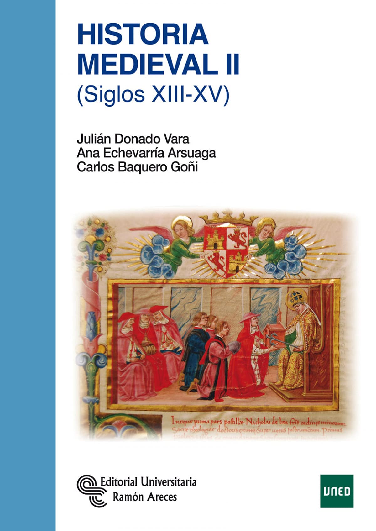 Historia Medieval II: (Siglos XIII-XV) (Manuales) Politics & History