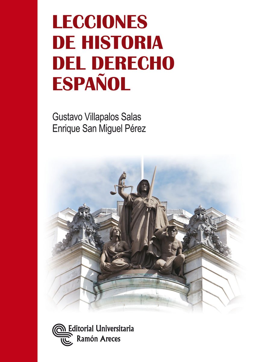 Lecciones de historia del derecho español (Libro Técnico) Law
