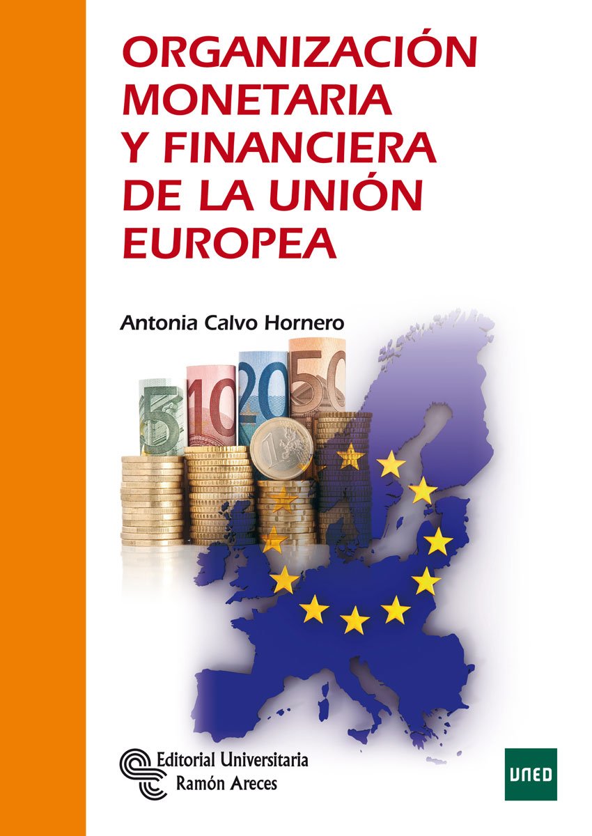 Organización monetaria y financiera de la Unión Europea (Libro Técnico) Books