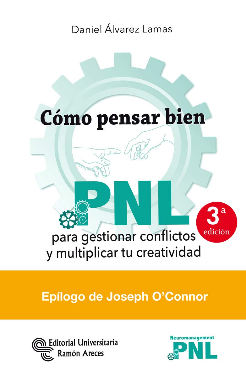 Cómo pensar bien: PNL para gestionar conflictos y multiplicar tu creatividad book