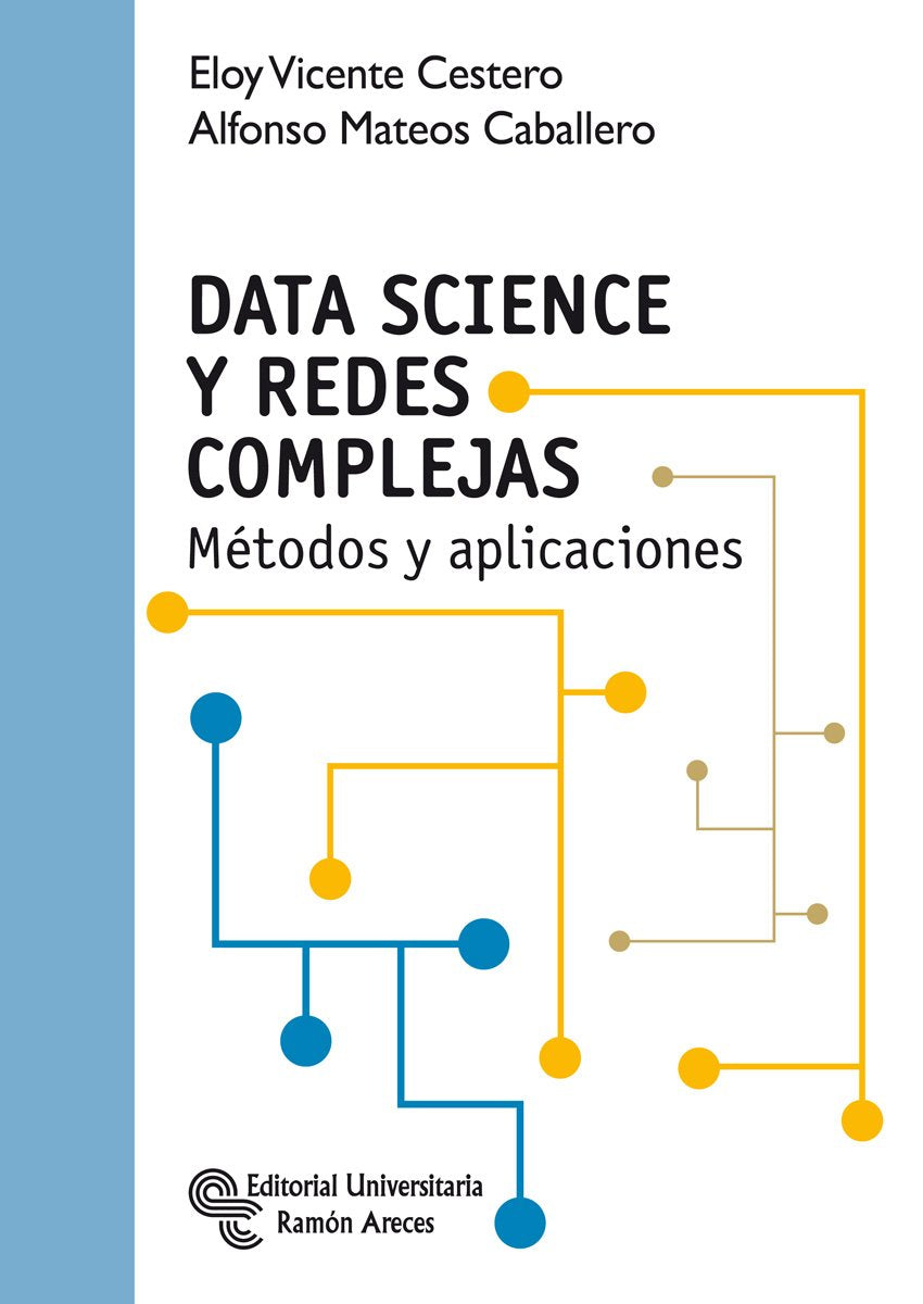 Data science y redes complejas: Métodos y aplicaciones (Manuales) Computer Science