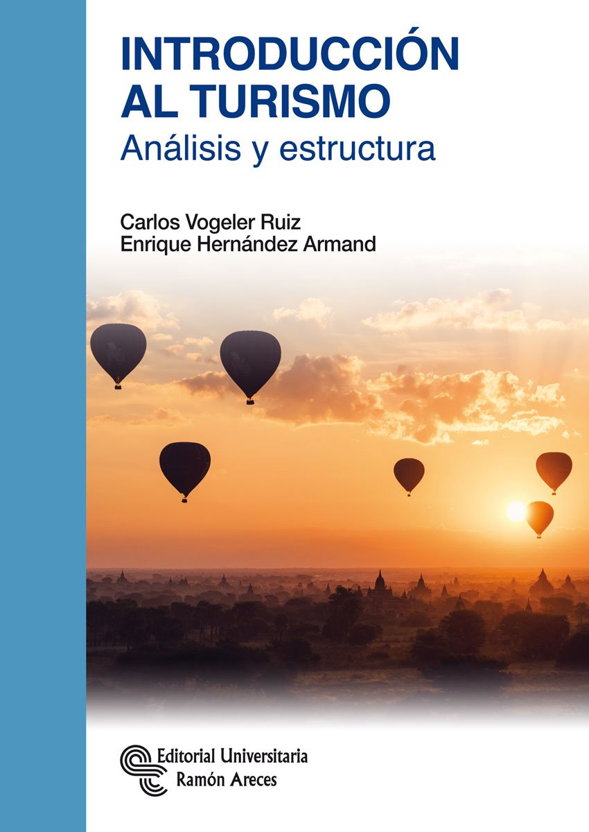 Introducción al turismo: Análisis y estructura book