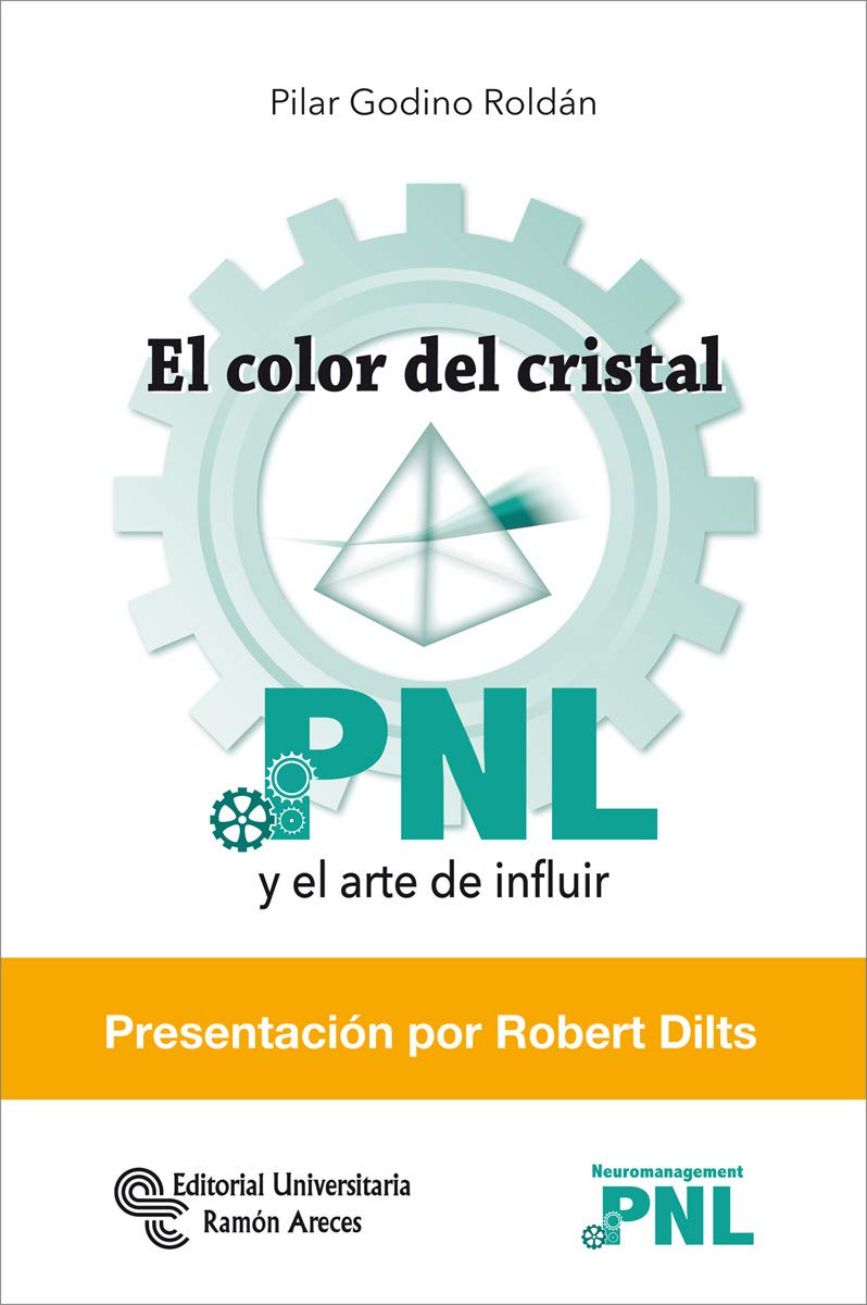 El color del cristal : PNL y el arte de influir (Neuromanagement) Books