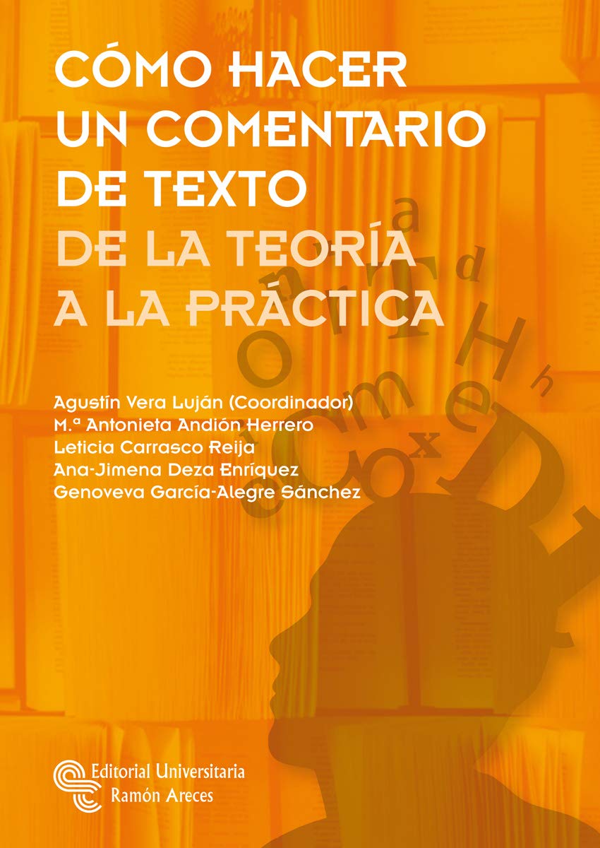 Cómo hacer un comentario de texto: De la teoría a la práctica (Manuales) Social Sciences