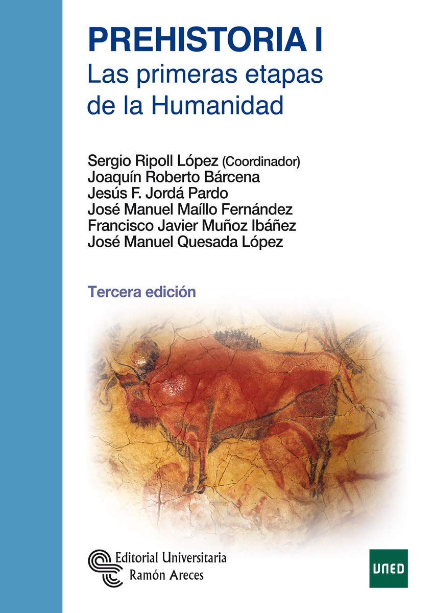 Prehistoria I: Las primeras etapas de la humanidad (Manuales) Politics & History