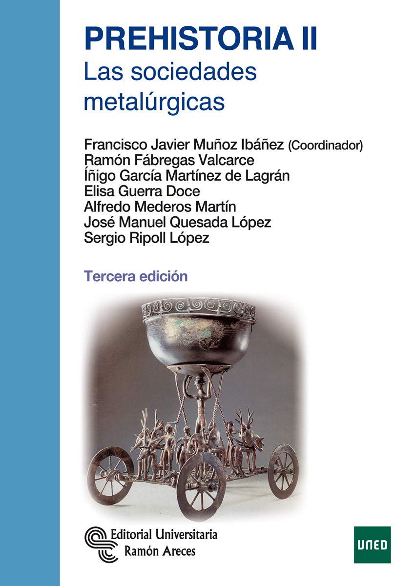 Prehistoria II: Las sociedades metalúrgicas book