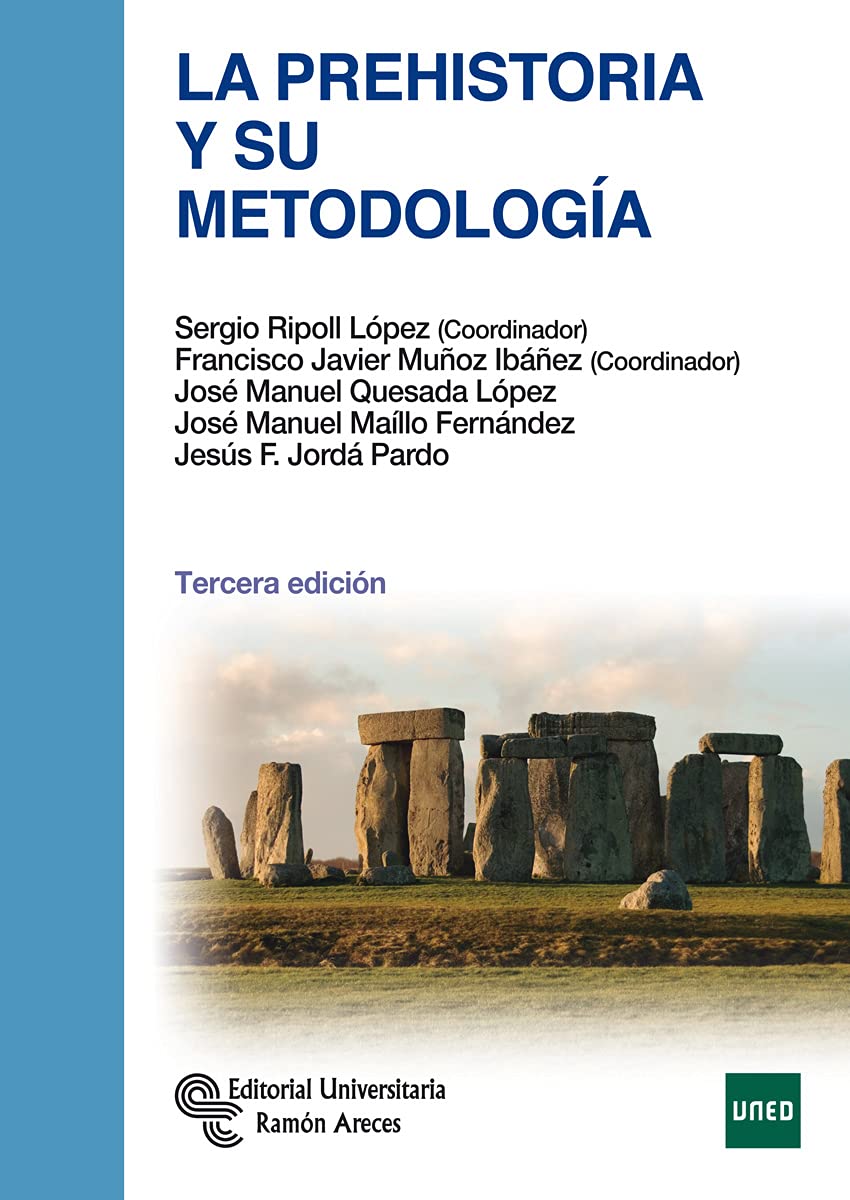 La Prehistoria y su metodología (Manuales) Natural Sciences