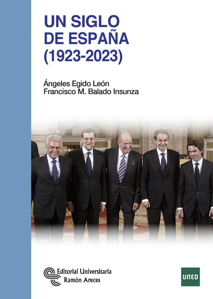 Un siglo de España (1923-2023) (Manuales) Politics & History