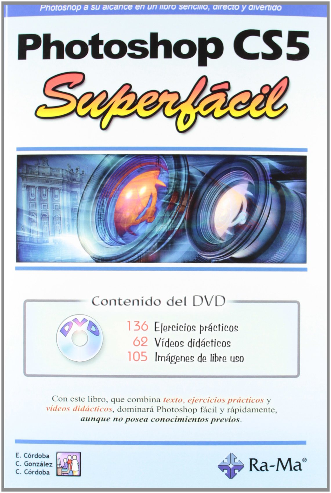 Photoshop CS5. Superfácil book