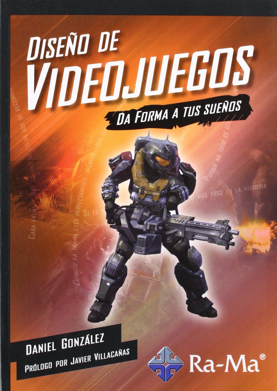 Diseño de videojuegos : da forma a tus sueños Computer Science