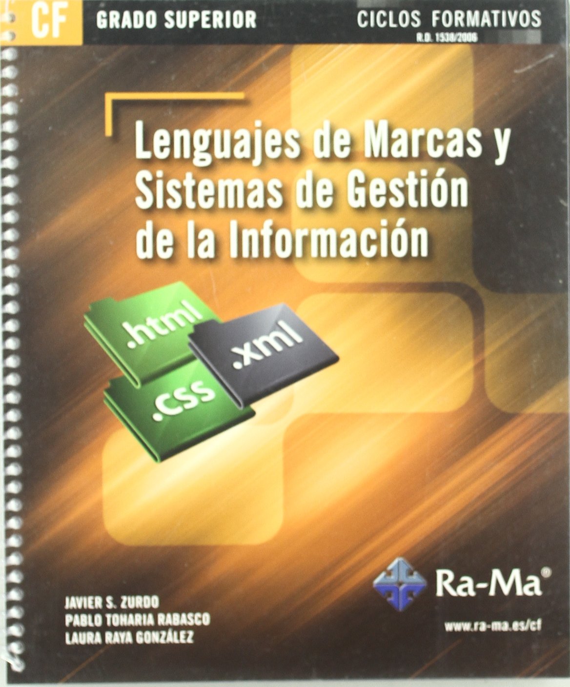 Lenguajes de marcas y sistemas de gestión de información : grado superior Books