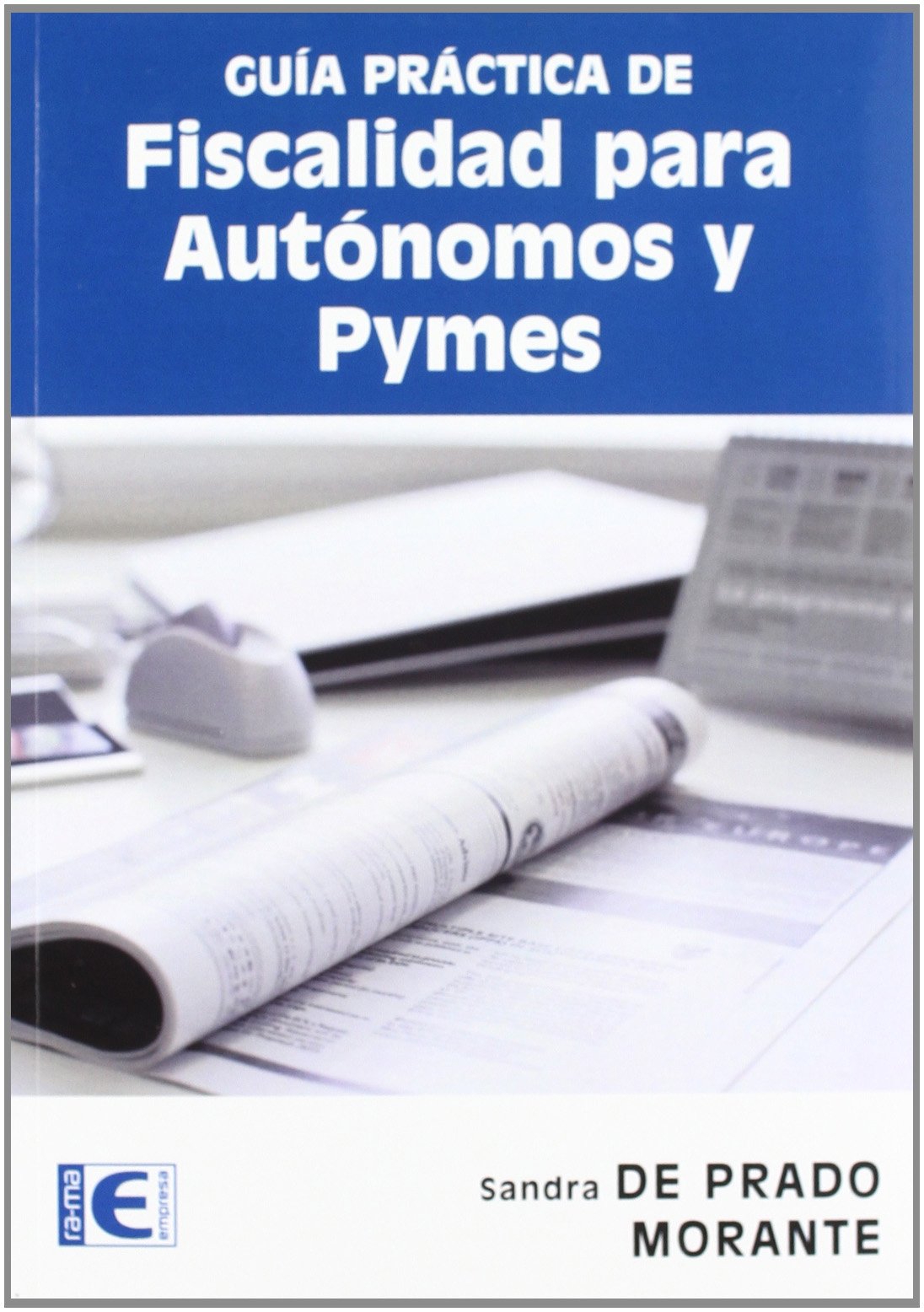 Guía práctica de fiscalidad para autónomos y Pymes Law