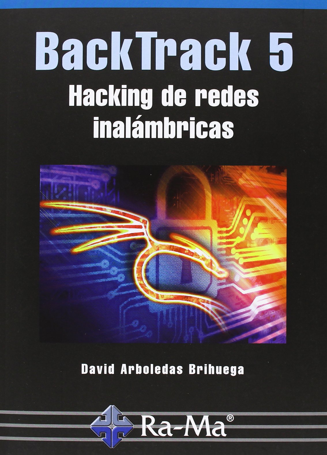 BackTrack 5. Hacking de redes inalámbricas book