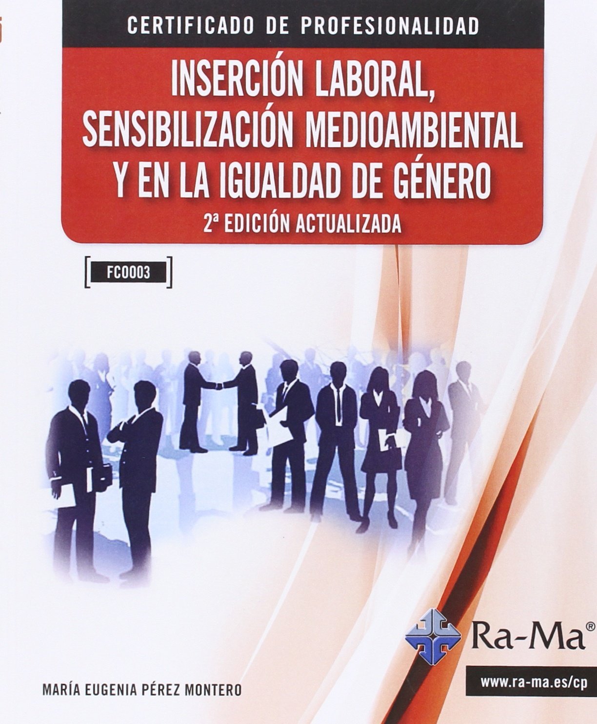 Inserción laboral, sensibilización medioambiental y en la igualdad de género Business, Finance & Career