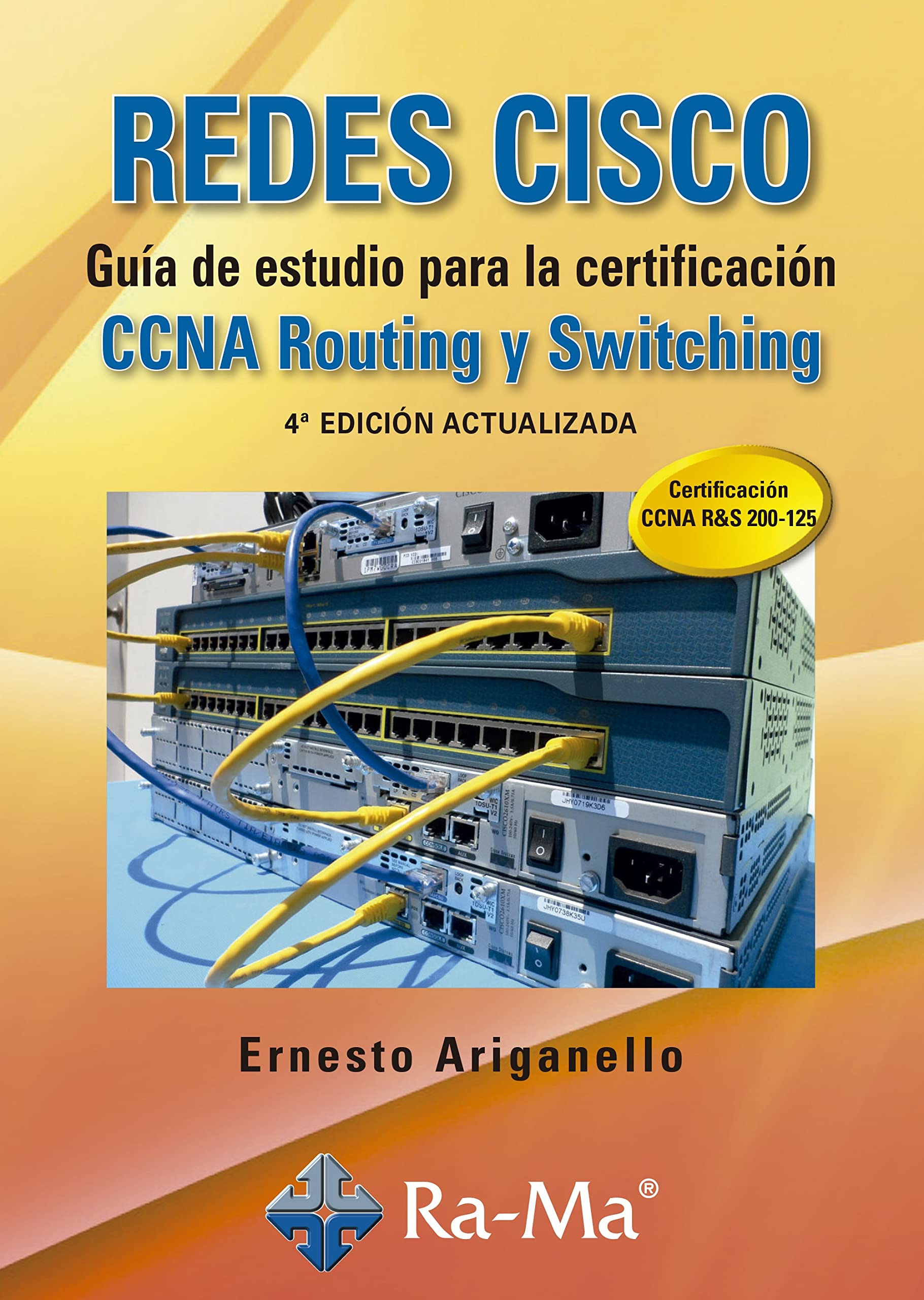 Redes Cisco : guía de estudio para la certificación CCNA Routing y Switching Computer Science