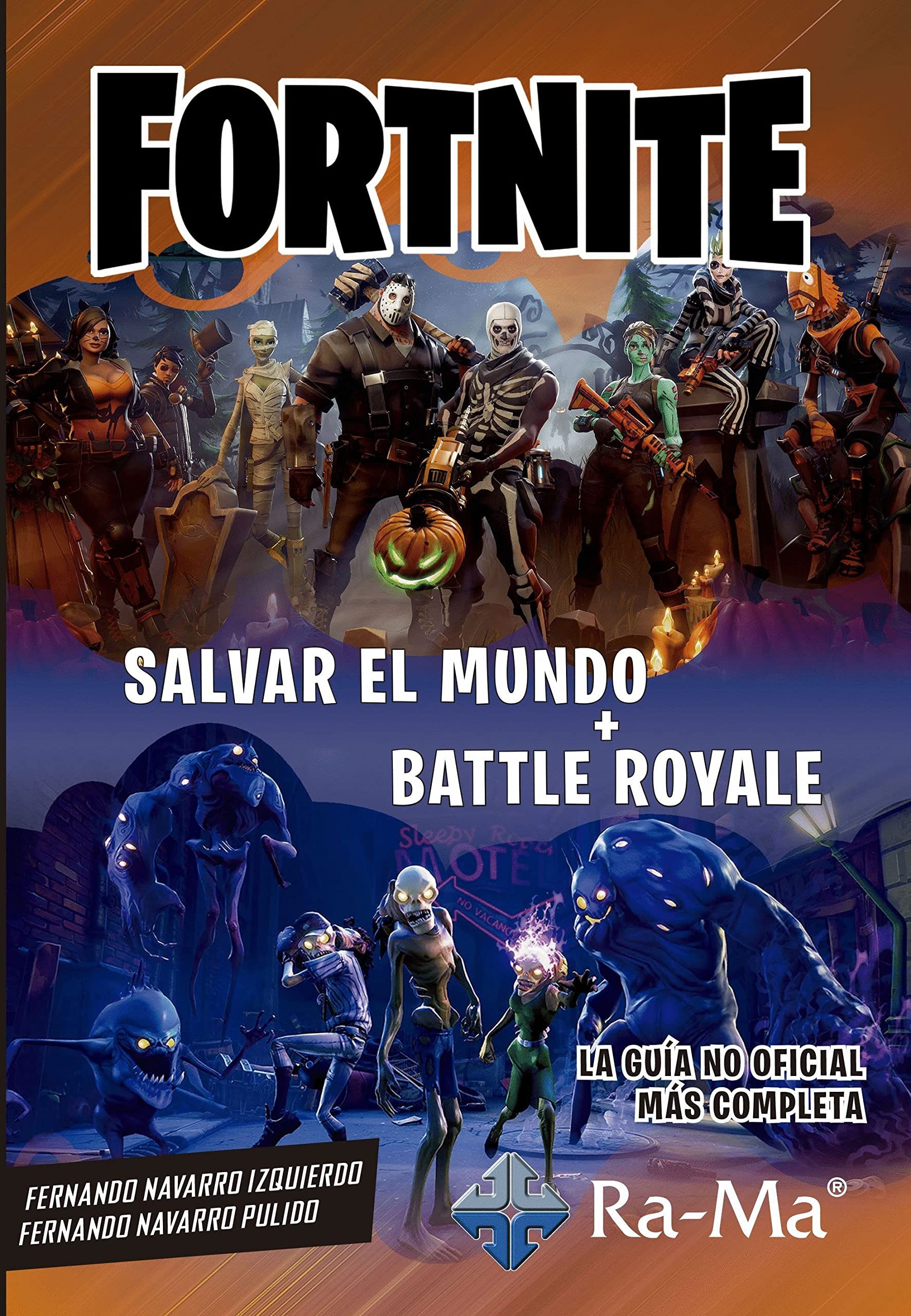 FORTNITE SALVAR EL MUNDO + BATTLE ROYALE Children's books