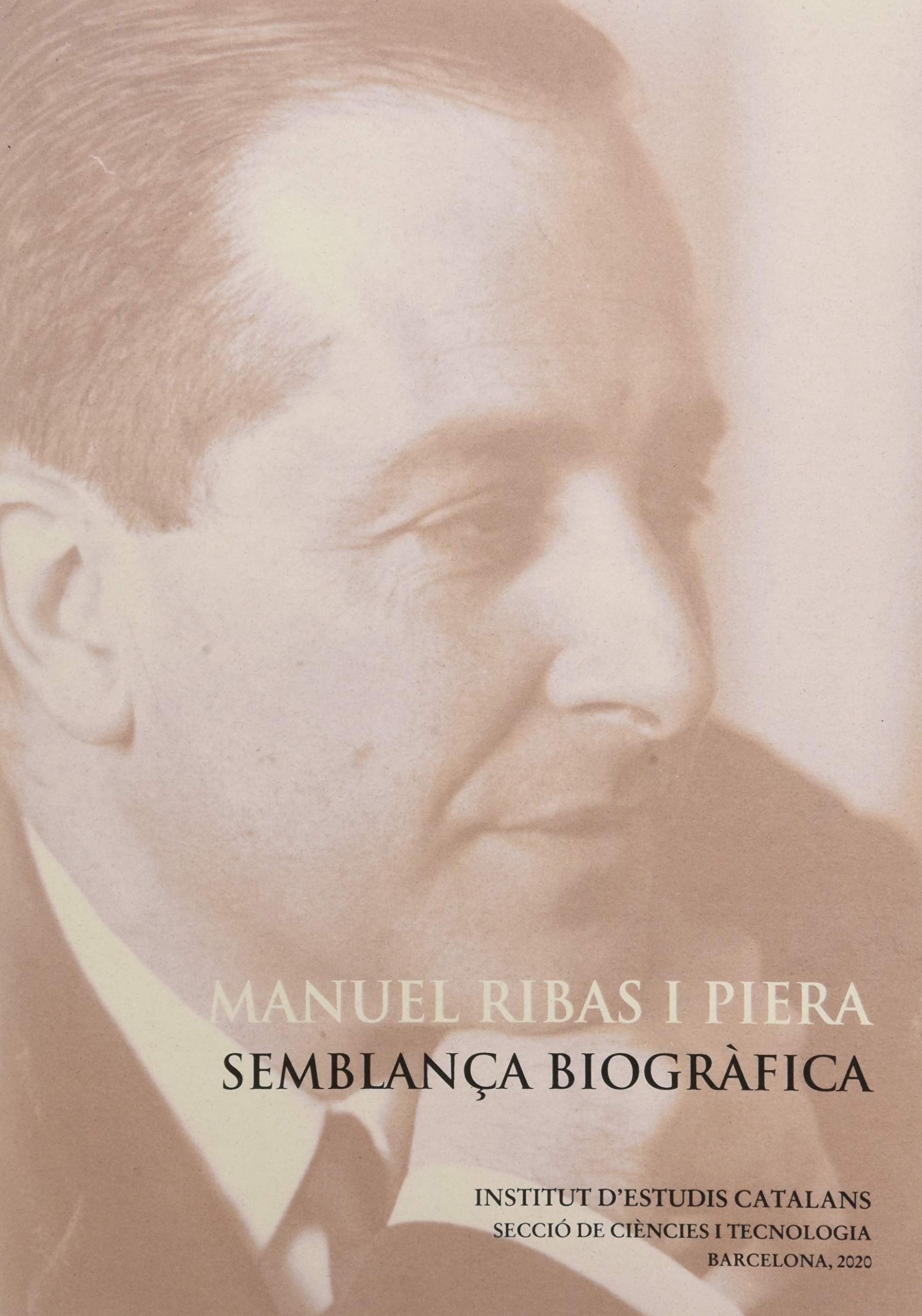 Manuel Ribas i Piera: Semblança biogràfica (Semblances Biogràfiques, Band 75) Books