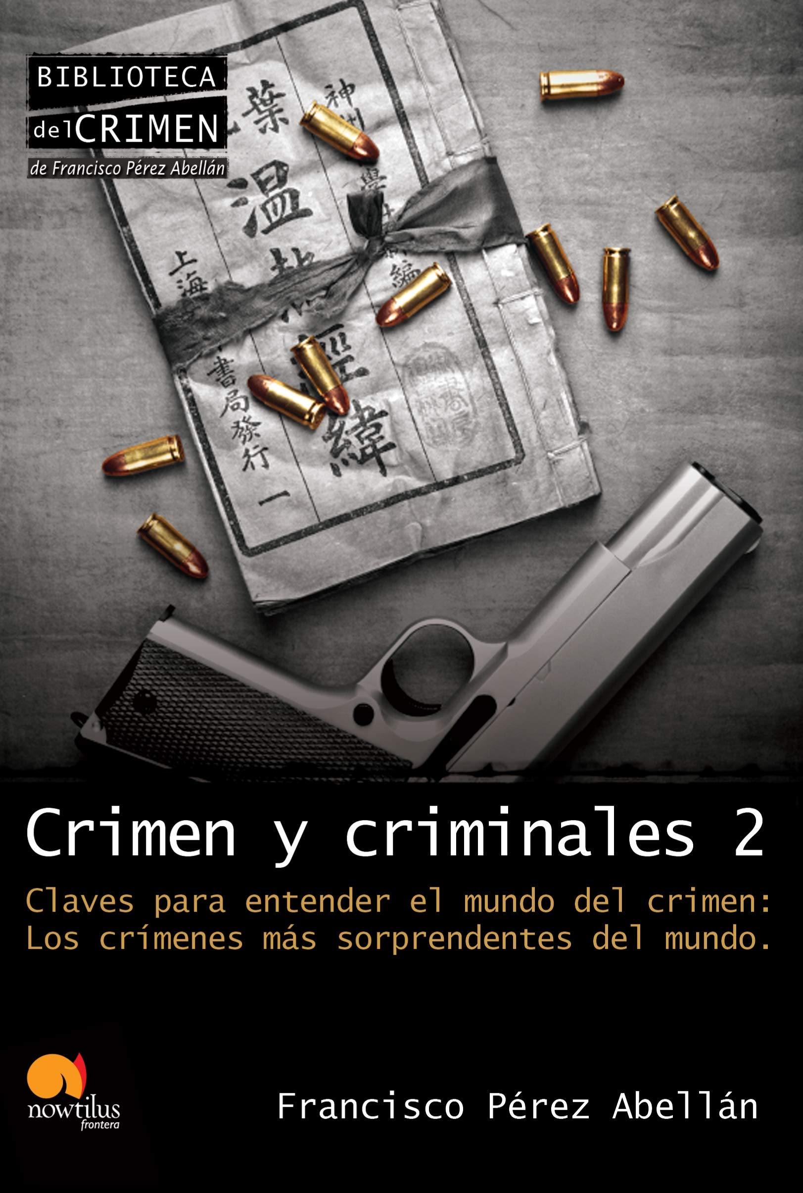 Crimen Y Criminales 2 (Spanish Edition): (Versión sin solapas) book