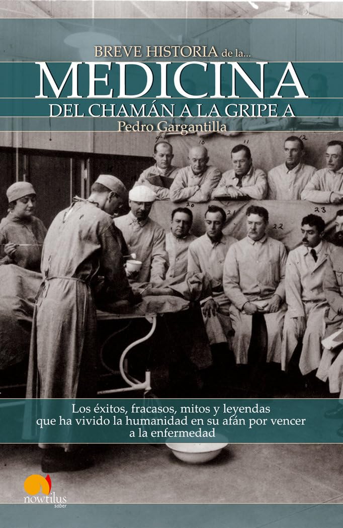 Breve historia de la medicina / A Brief History of Medicine book