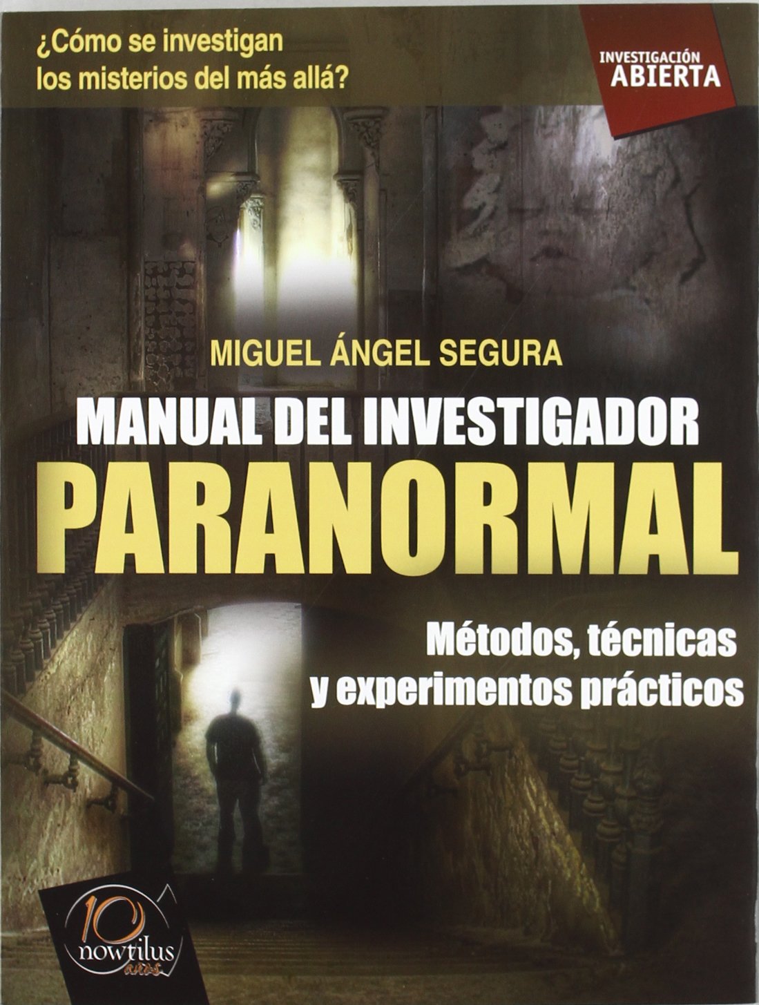 Manual del investigador paranormal (Investigación Abierta) Learning & Reference