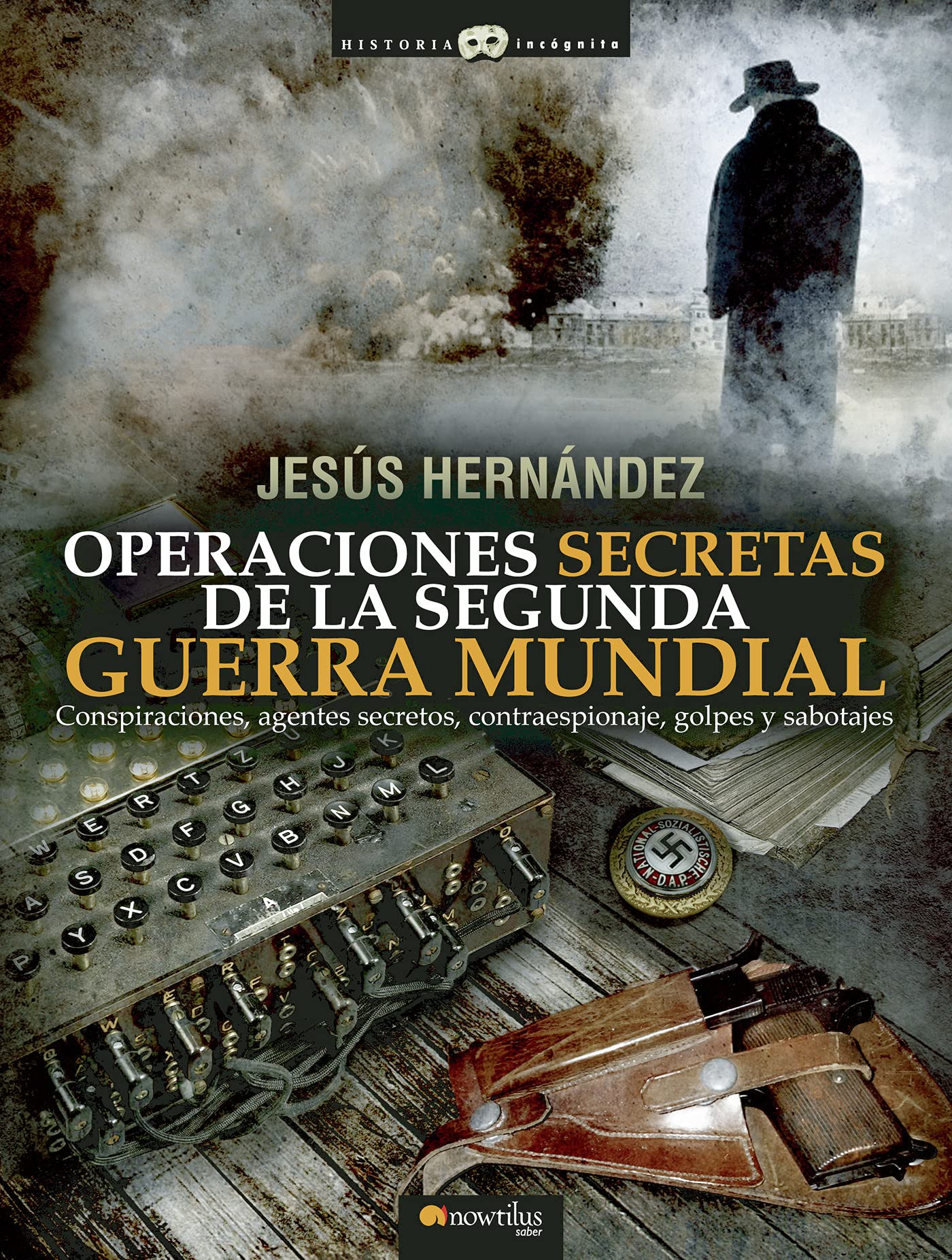 Operaciones Secretas de la Segunda Guerra Mundial Social Sciences
