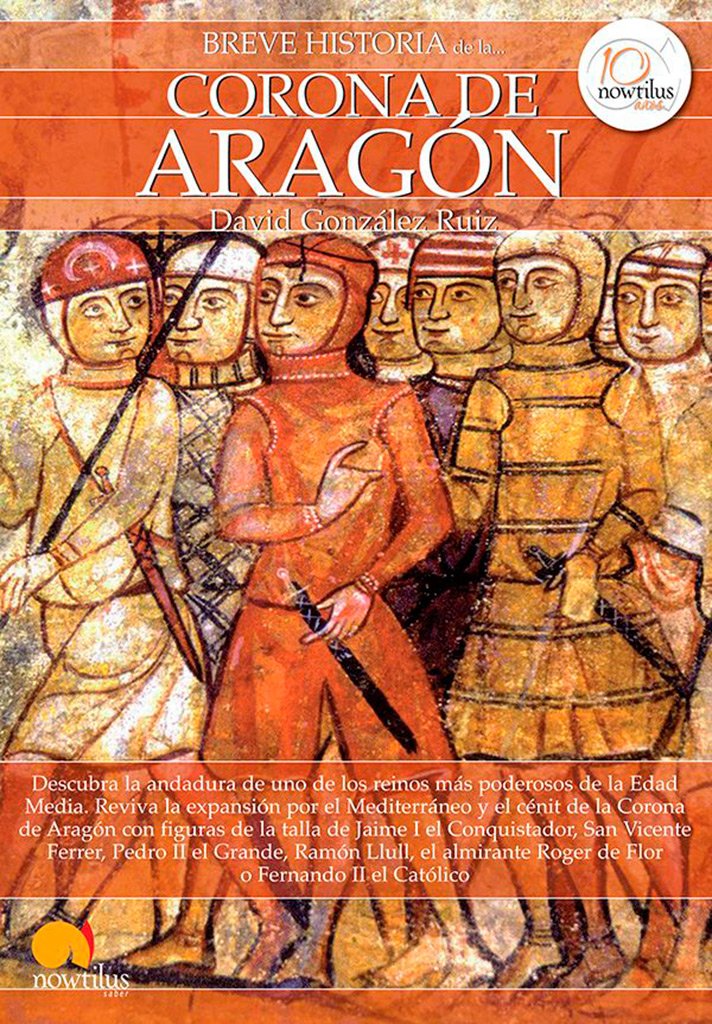 Breve Historia de la Corona de Aragón Politics & History