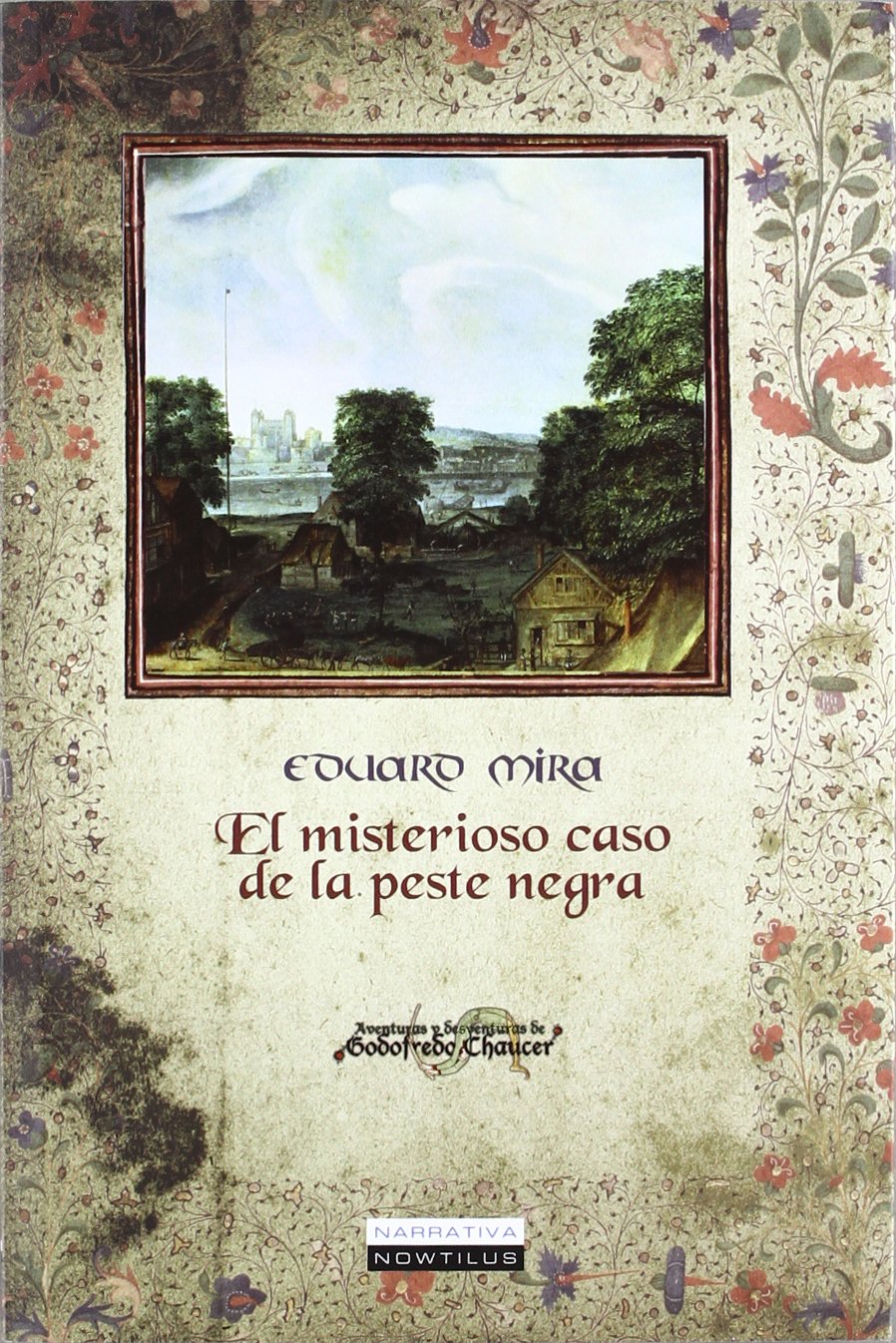 Mira, E: Misterioso caso de la peste negra Learning & Reference