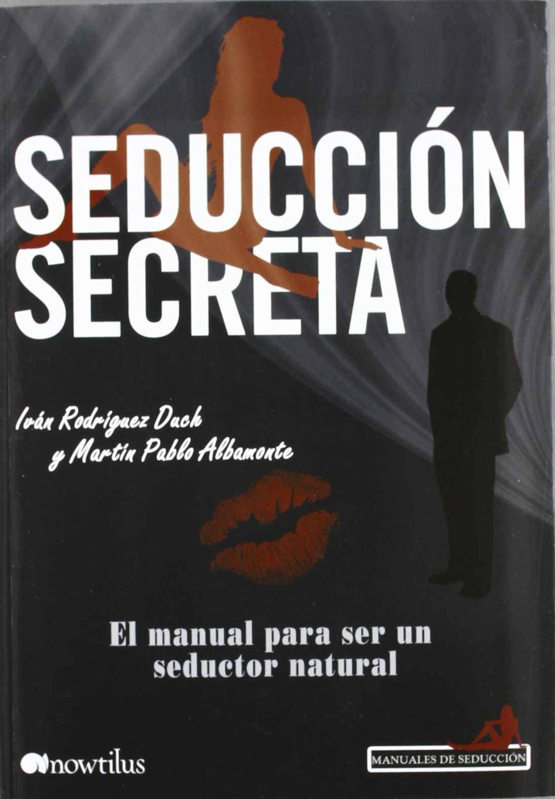 Seducción secreta (Manuales de seducción) Learning & Reference