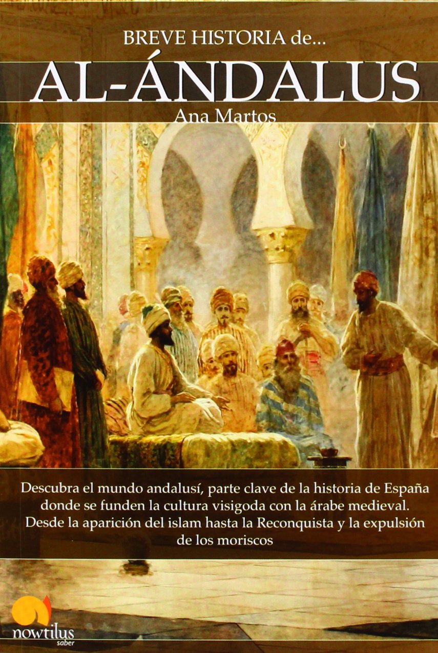 Breve historia de al-Ándalus Politics & History