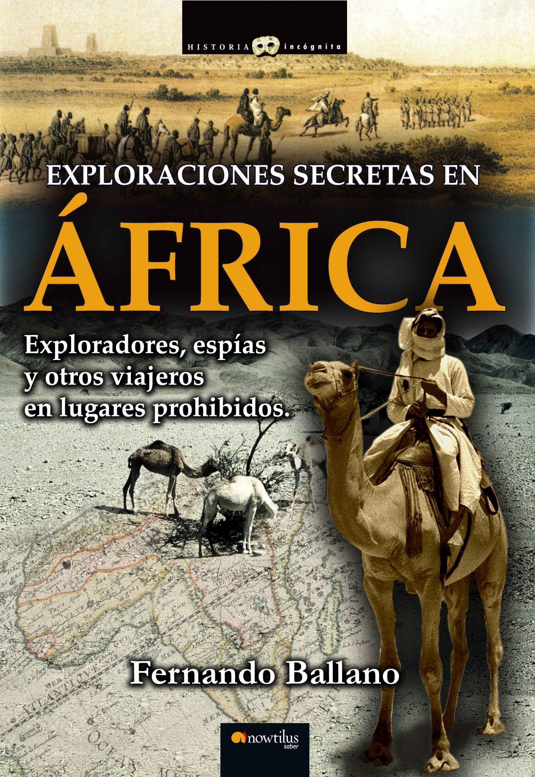 Ballano Gonzalo, F: Exploraciones secretas en África book