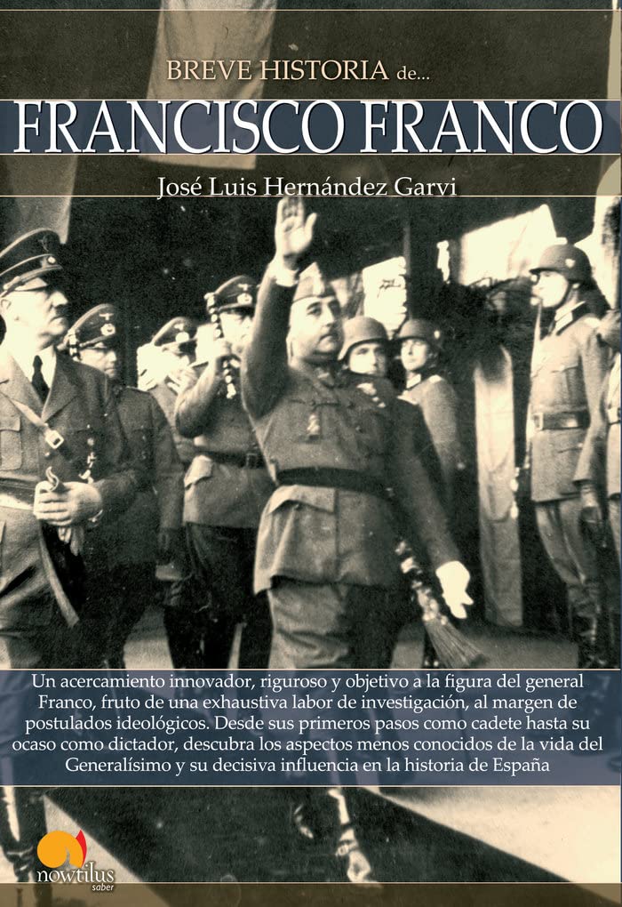 Breve historia de Francisco Franco Politics & History