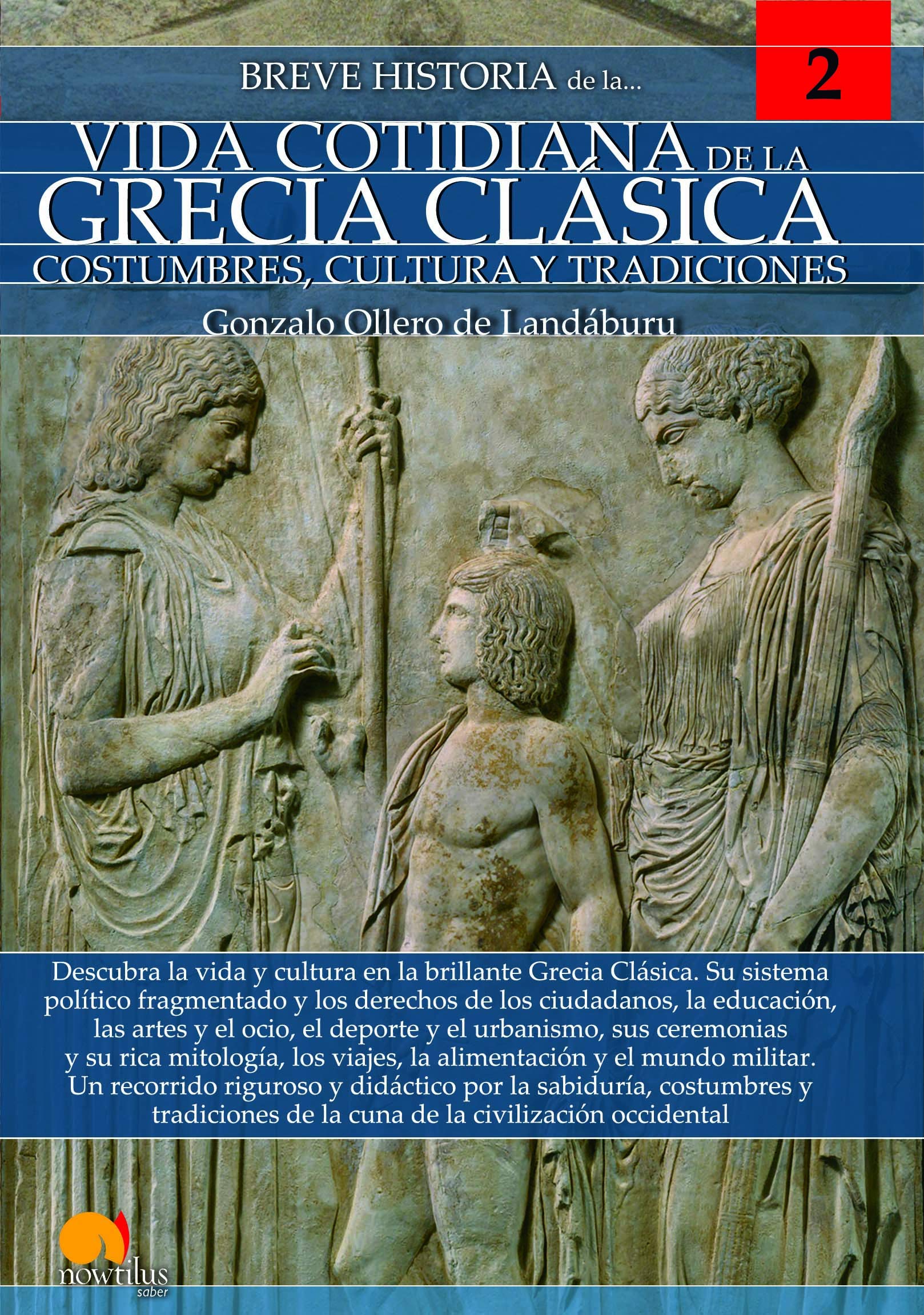 Breve Historia de la Vida Cotidiana de la Grecia Clásic Books