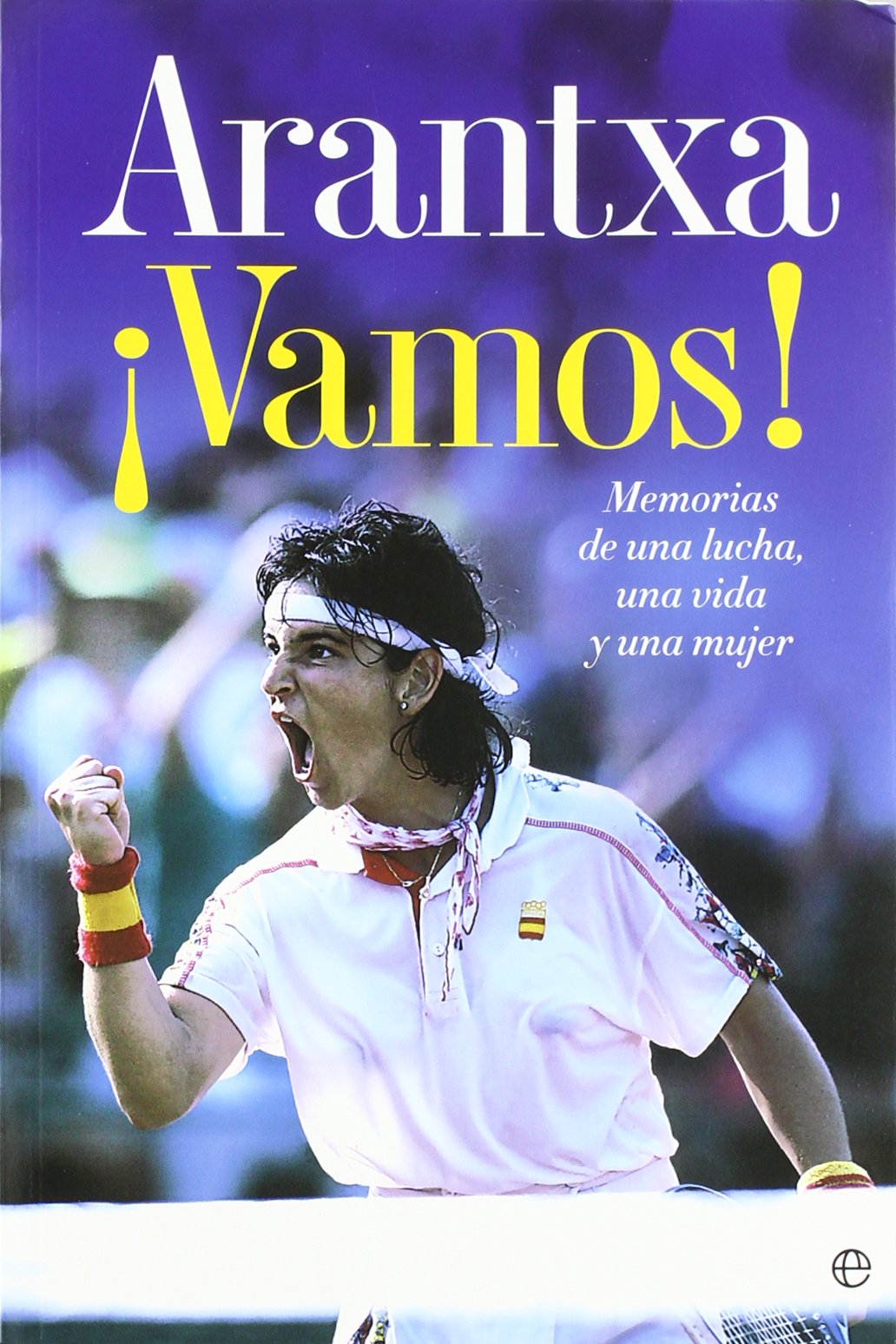 ¡Vamos!: Memorias de una lucha, una vida y una mujer Memories