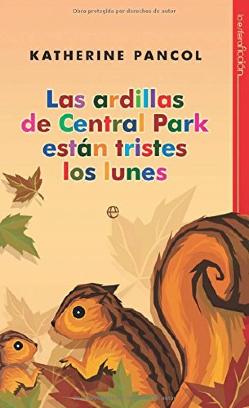 Las ardillas de Central Park están tristes los lunes Contemporary literature