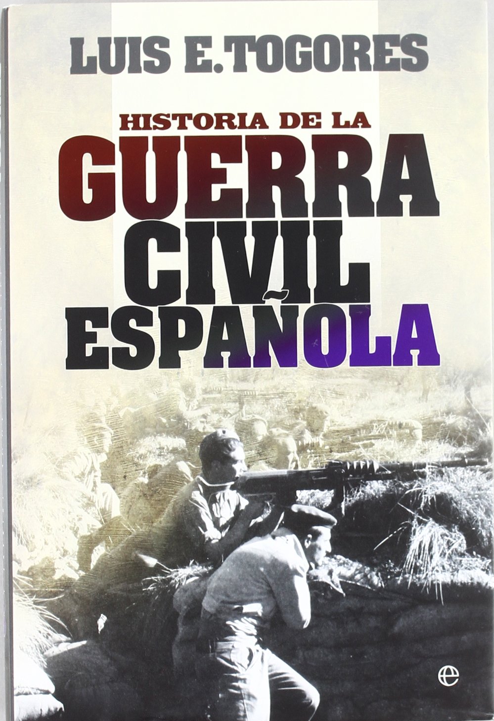 Historia de la Guerra Civil española Politics & History