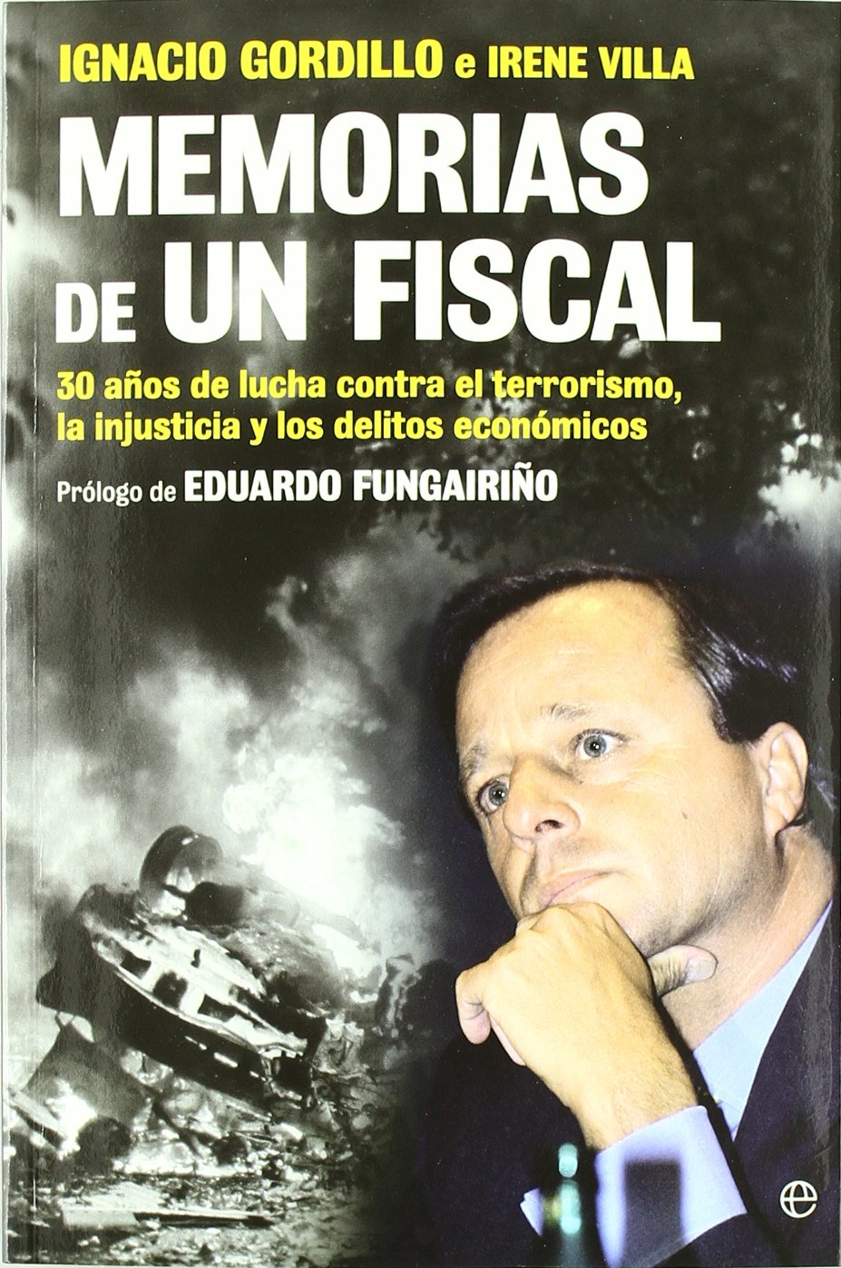 Gordillo Álvarez-Valdés, I: Memorias de un fiscal : 30 años Philosophy