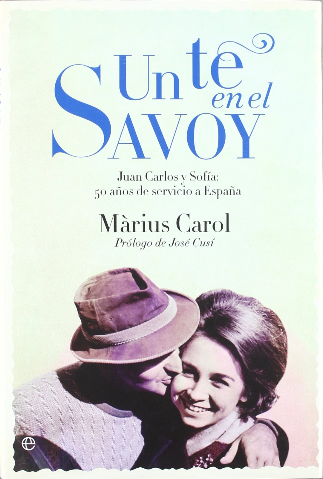 Un té en el Savoy : Juan Carlos y Sofía, 50 años de servicio a España Reading Aloud & Learning to Read