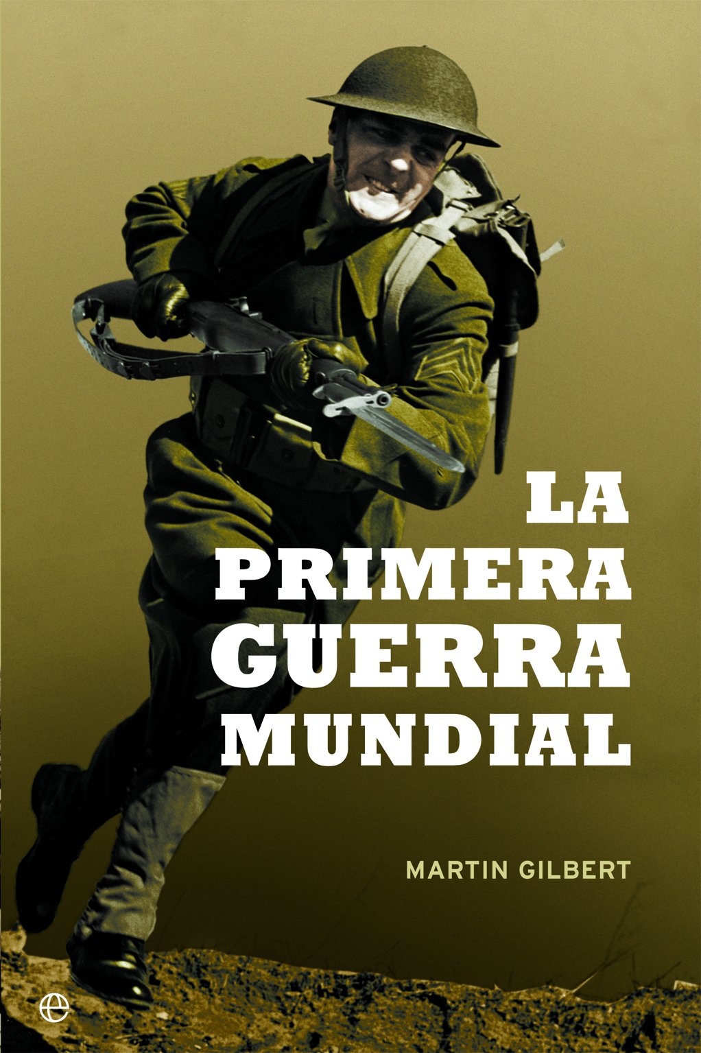 La Primera Guerra Mundial (15 aniversario) book