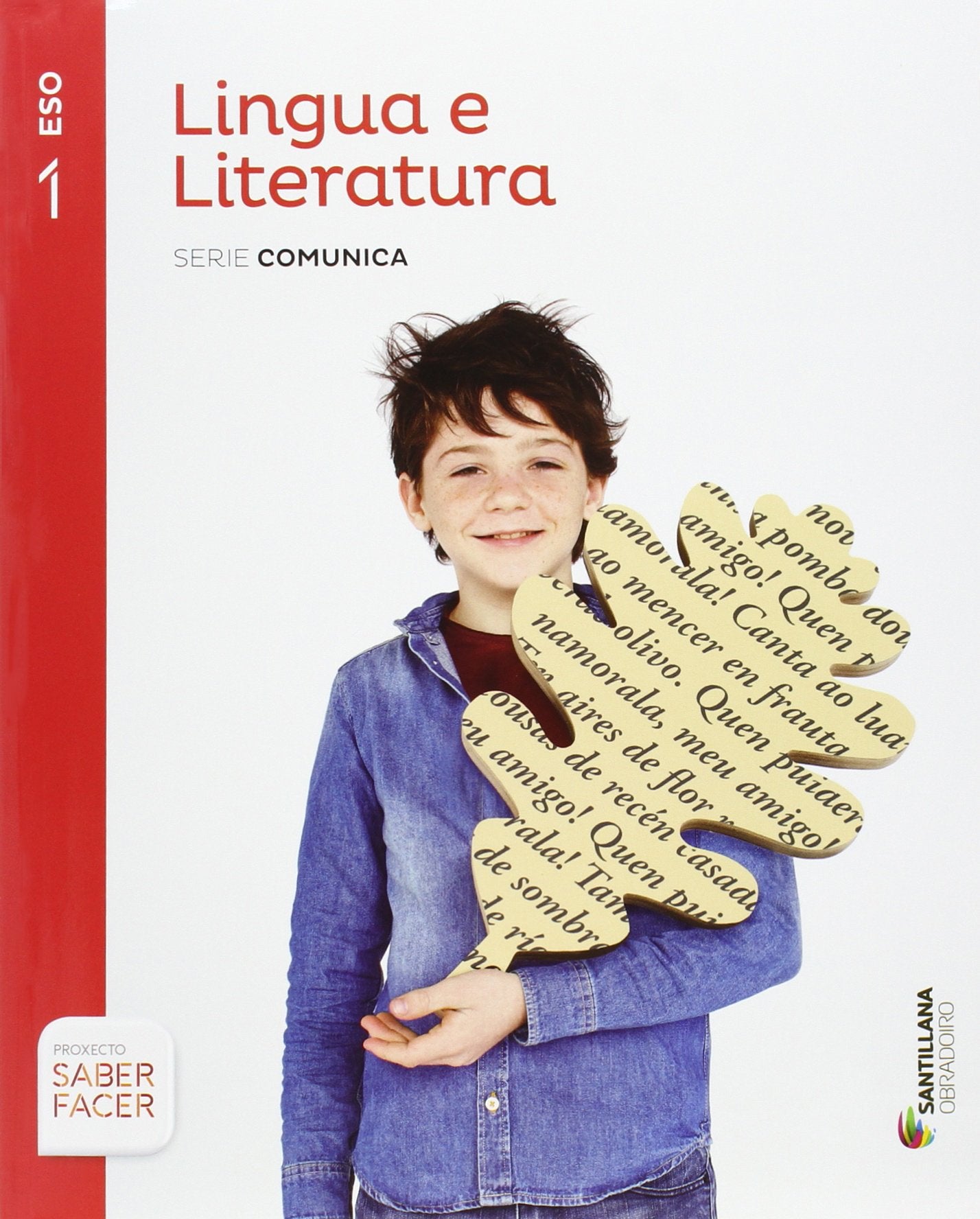 LINGUA E LITERATURA SERIE COMUNICA 1 ESO SABER FACER book