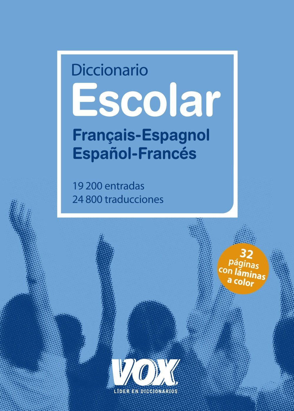 Diccionario Escolar Francais-Espagnol/Espanol-Frances / Francais-Espagnol School Dictionary book