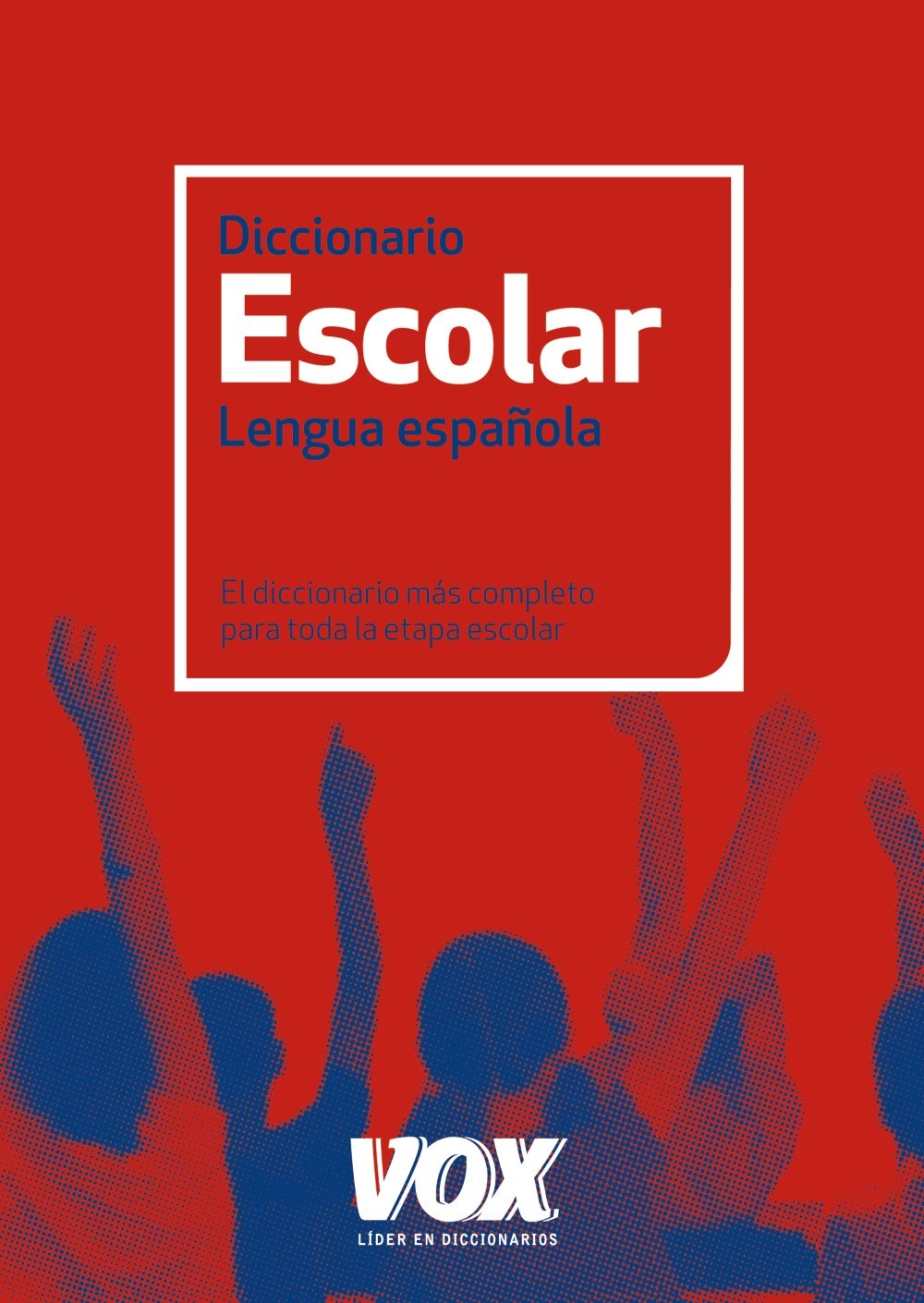 Diccionario escolar de la lengua española General education