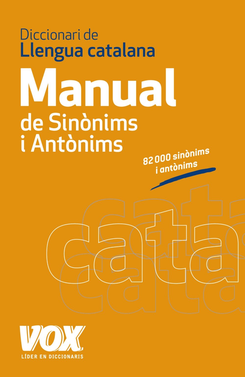 Diccionari Manual de Sinònims i Antònims de la Llengua Catalana General education