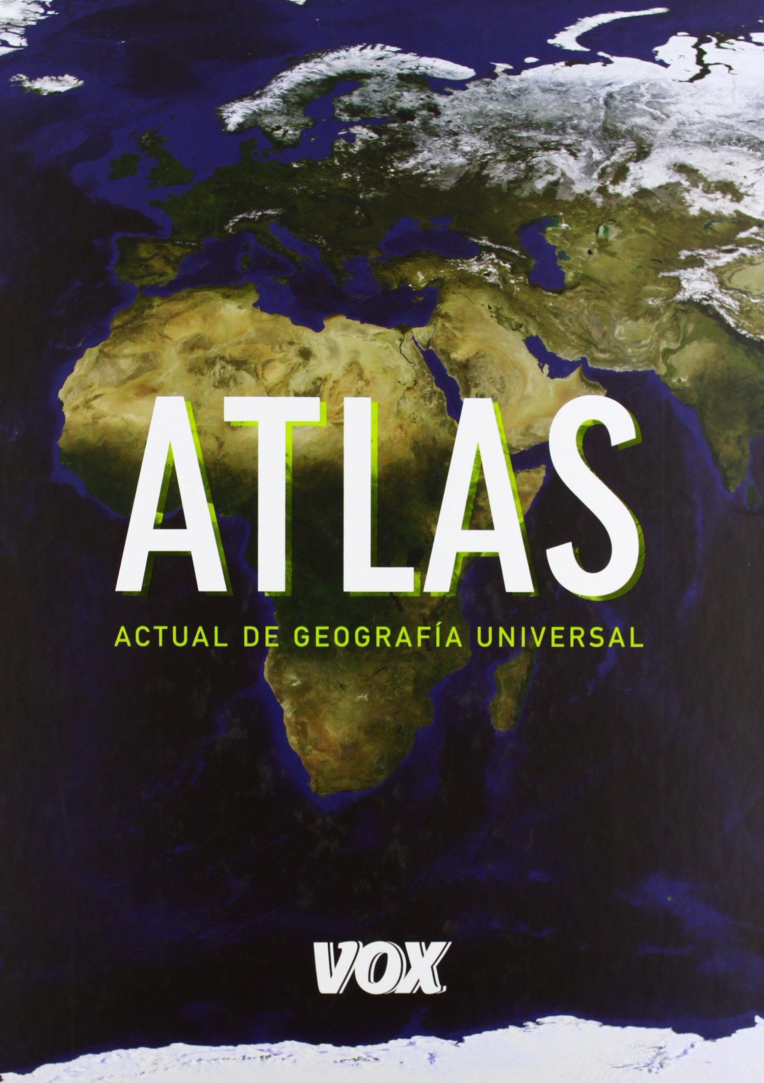 Atlas actual de geografía universal Vox Geology & Geography