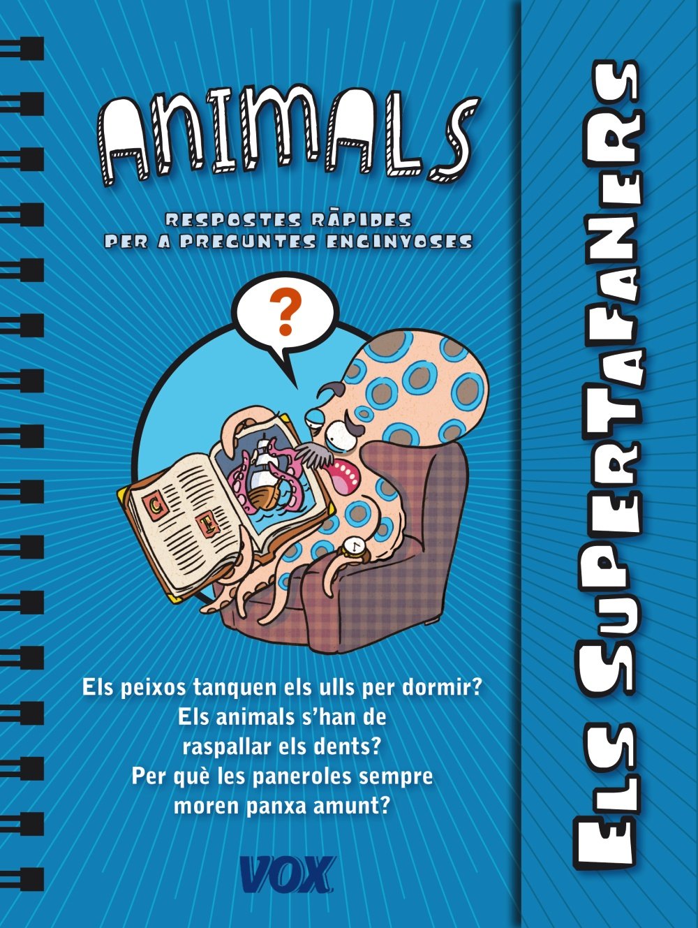 Els supertafaners : els animals Social Sciences