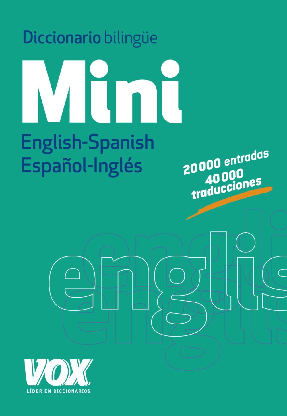 Diccionario mini English-Spanish, español-inglés General education