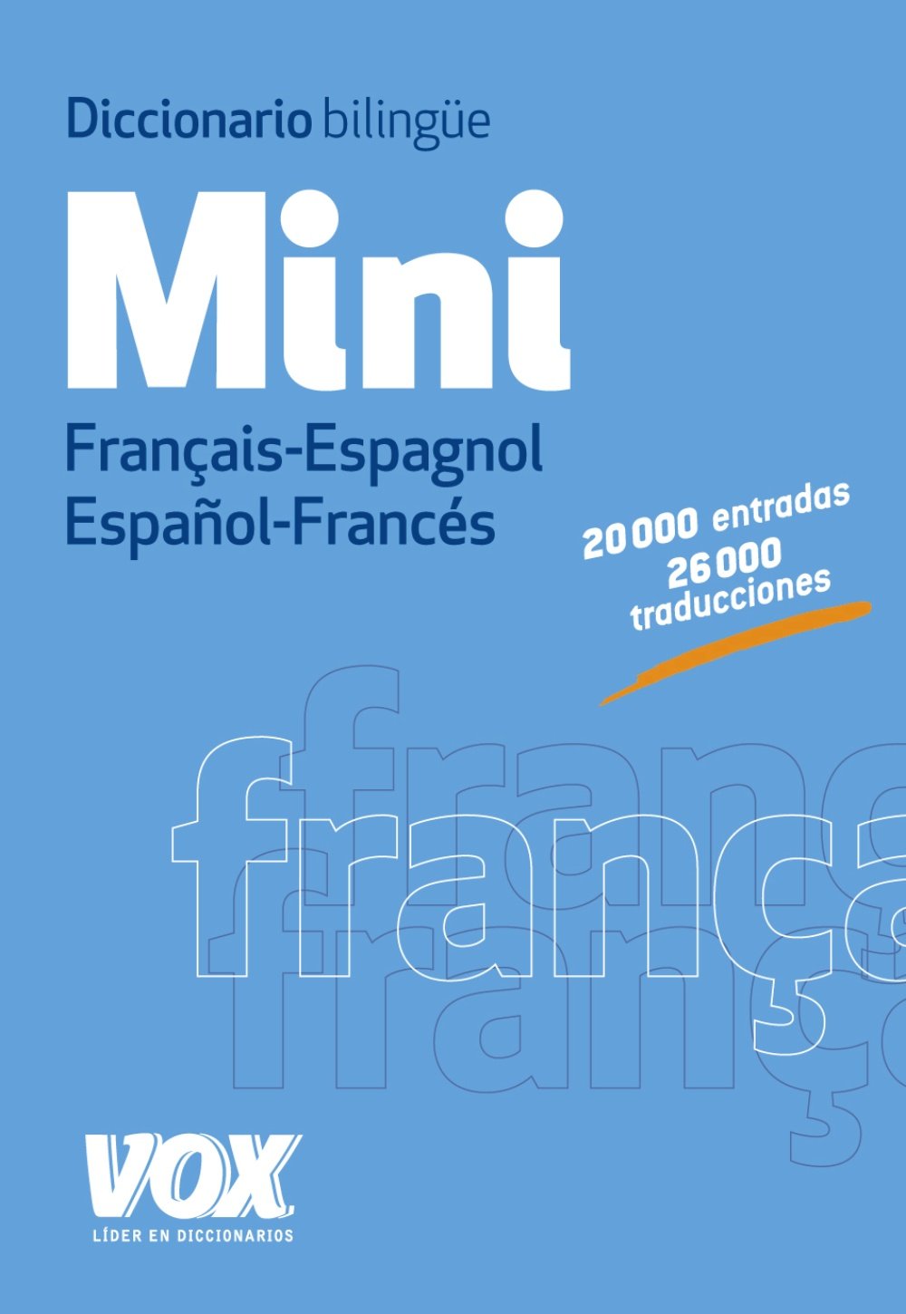 Mini diccionario bilingüe Francais-Espagnol Español-Francés / French-Spanish bilingual dictionary book