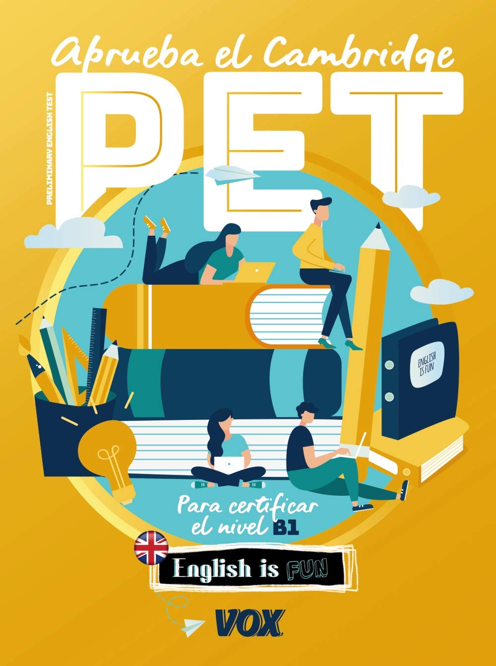 Aprueba el Cambridge PET (VOX - Lengua Inglesa) book